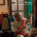 Narmine Ducap "Ségas instrumentaux (1966-1976)"