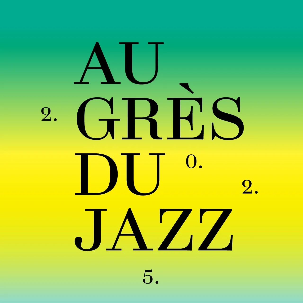 FESTIVAL AU GRES DU JAZZ